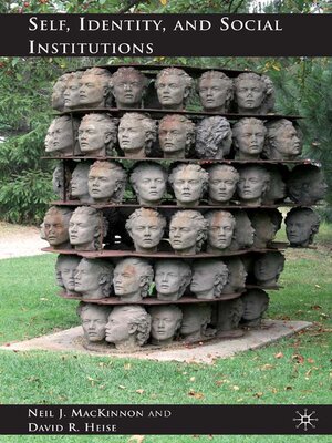 cover image of Self, Identity, and Social Institutions